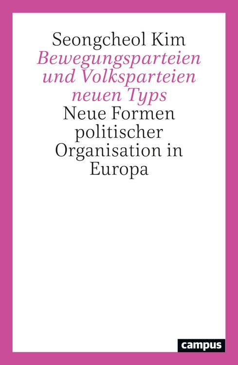 Produktbild: Bewegungsparteien und Volksparteien neuen Typs