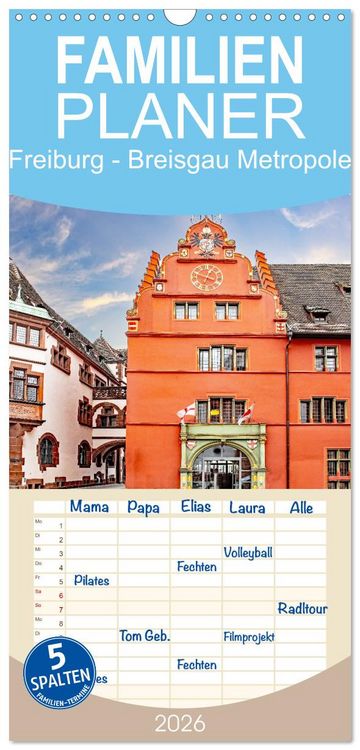 Produktbild: Familienplaner 2026 - Freiburg - Breisgau Metropole mit 5 Spalten (Wandkalender, 21 x 45 cm) CALVENDO