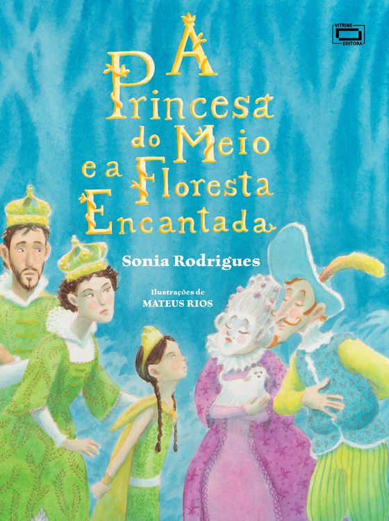 Produktbild: A princesa do meio e a floresta encantada