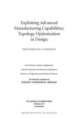 Produktbild: Exploiting Advanced Manufacturing Capabilities: Topology Optimization in Design