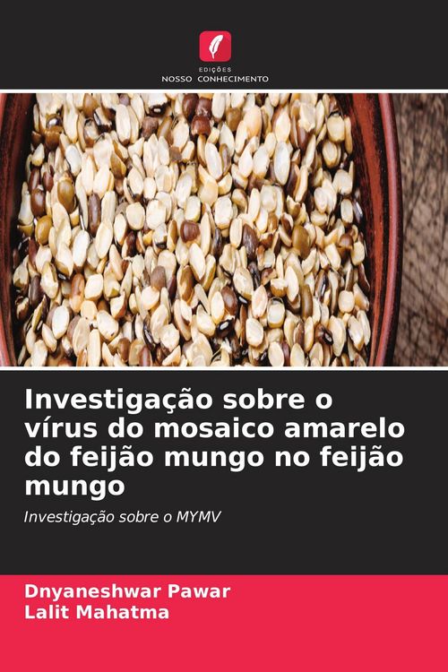 Produktbild: Investiga&ccedil;&atilde;o sobre o v&iacute;rus do mosaico amarelo do feij&atilde;o mungo no feij&atilde;o mungo