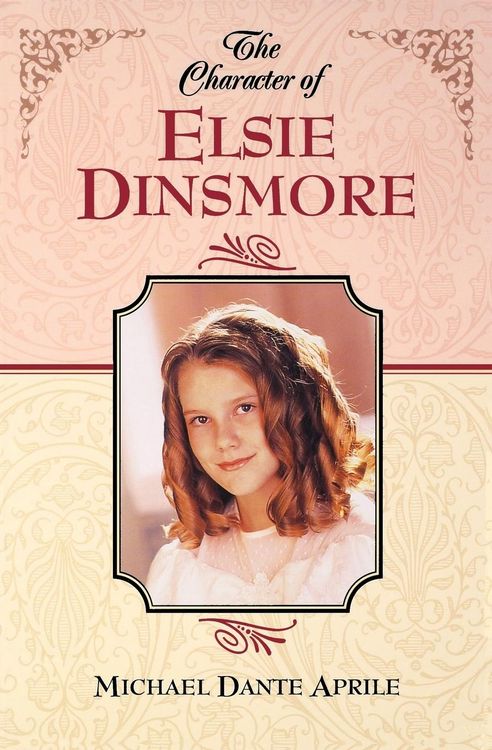 Produktbild: The Character of Elsie Dinsmore