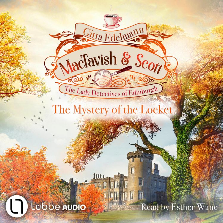 Produktbild: The Mystery of the Locket - MacTavish & Scott - The Lady Detectives of Edinburgh, Episode 4