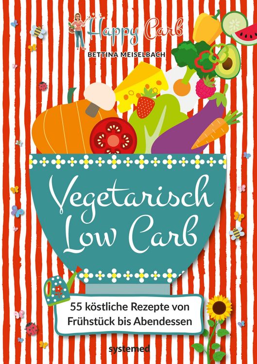 Produktbild: Happy Carb: Vegetarisch Low Carb