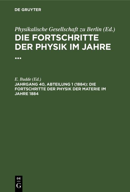 Produktbild: Die Fortschritte der Physik der Materie im Jahre 1884