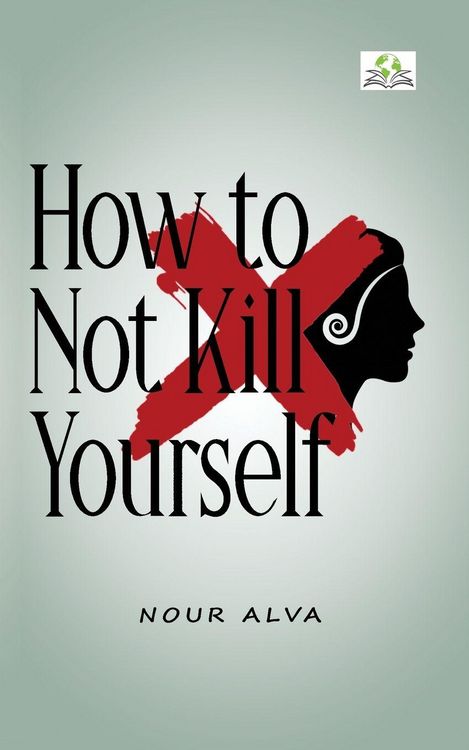 Produktbild: How to Not Kill Yourself