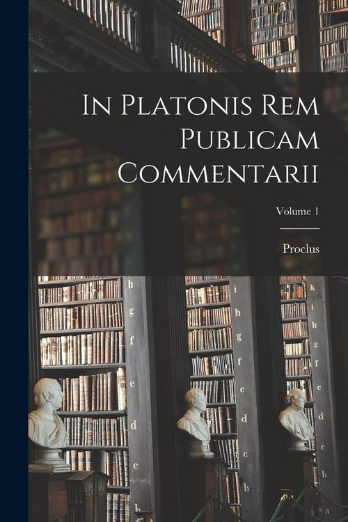 Produktbild: In Platonis Rem Publicam Commentarii; Volume 1
