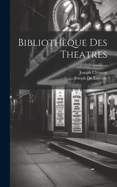 Produktbild: Biblioth&egrave;que Des Theatres