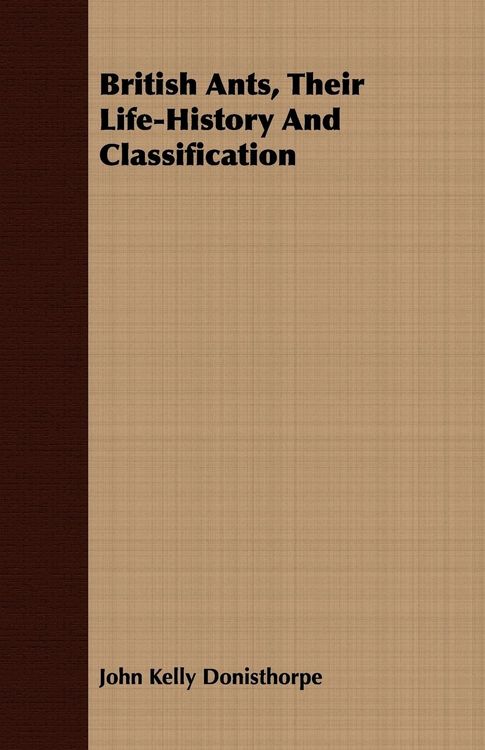 Produktbild: British Ants, Their Life-History And Classification