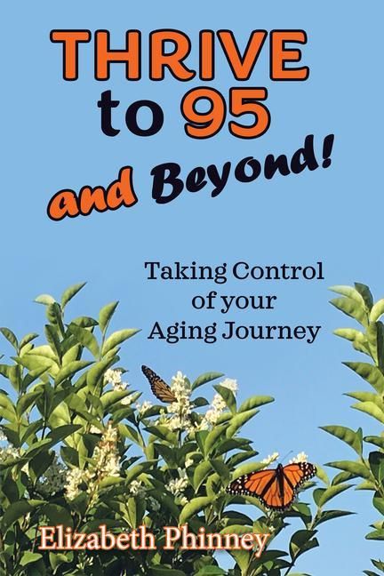 Produktbild: Thrive to 95 and Beyond
