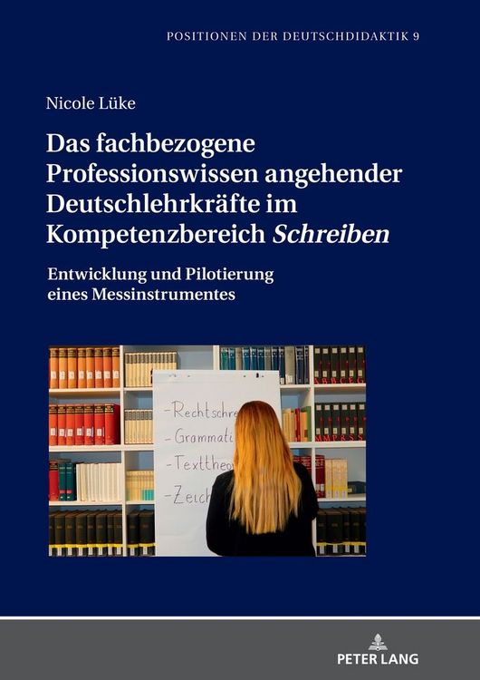 Produktbild: Das fachbezogene Professionswissen angehender Deutschlehrkr&auml;fte im Kompetenzbereich &laquo;Schreiben&raquo;
