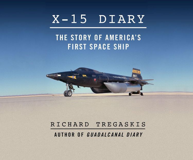 Produktbild: X-15 Diary: The Story of America's First Spaceship