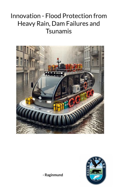 Produktbild: Innovation - Flood Protection from Heavy Rain, Dam Failures and Tsunamis