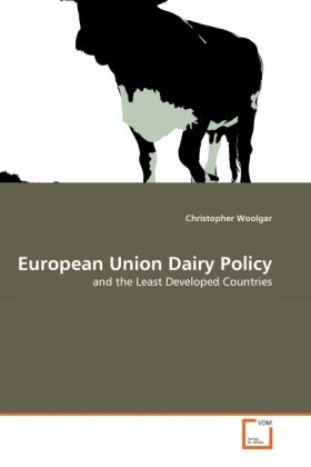 Produktbild: Woolgar, C: European Union Dairy Policy