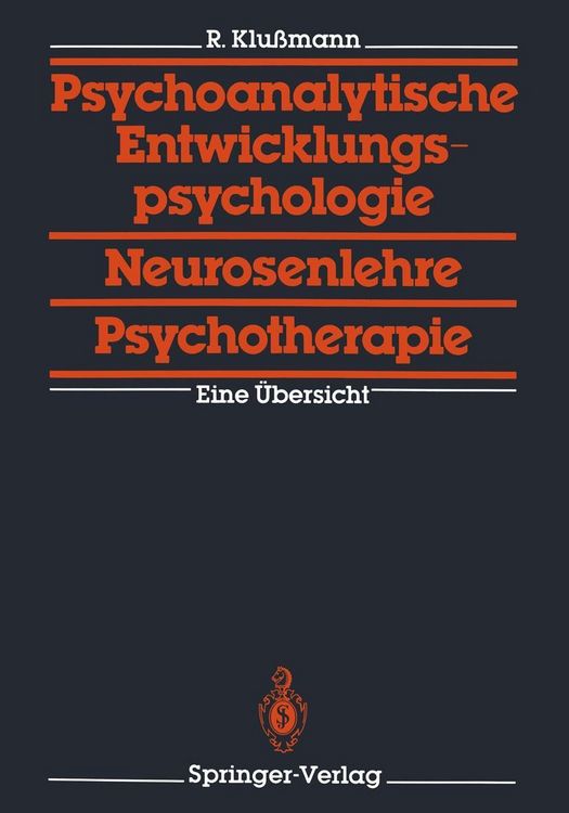 Produktbild: Psychoanalytische Entwicklungspsychologie, Neurosenlehre, Psychotherapie