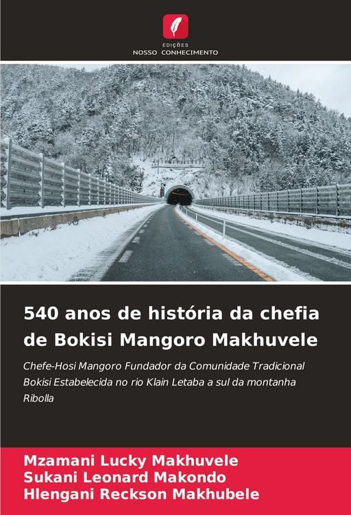 Produktbild: 540 anos de hist&oacute;ria da chefia de Bokisi Mangoro Makhuvele