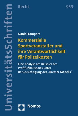 Produktbild: Kommerzielle Sportveranstalter und ihre Verantwortlichkeit f&uuml;r Polizeikosten