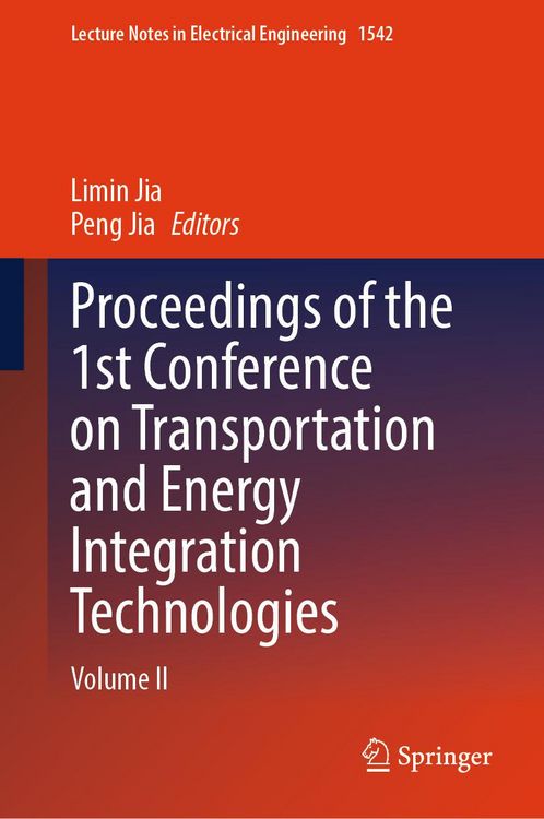 Produktbild: Proceedings of the 1st Conference on Transportation and Energy Integration Technologies