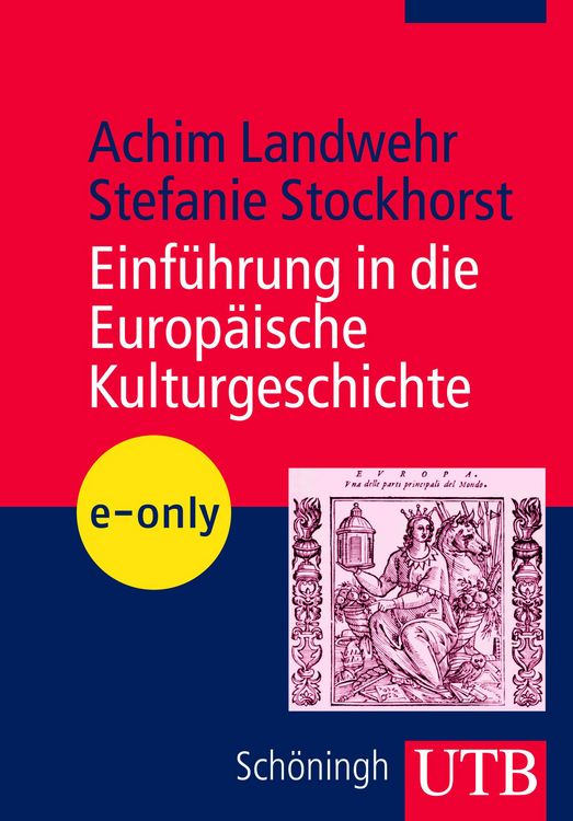 Produktbild: Einf&uuml;hrung in die europ&auml;ische Kulturgeschichte