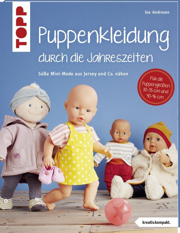 Bild vom Artikel Puppenkleidung durch die Jahreszeiten (kreativ.kompakt.) vom Autor Ina Andresen