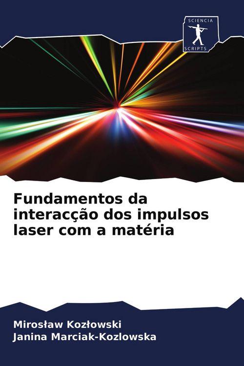 Produktbild: Fundamentos da interac&ccedil;&atilde;o dos impulsos laser com a mat&eacute;ria