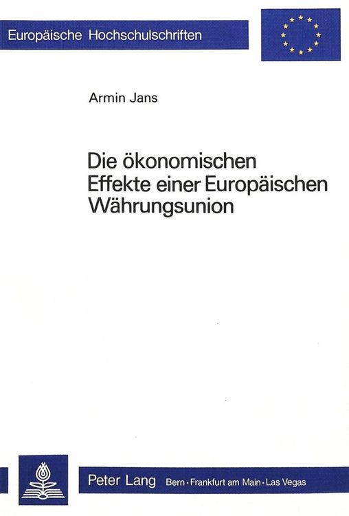 Produktbild: Die &ouml;konomischen Effekte einer europ&auml;ischen W&auml;hrungsunion