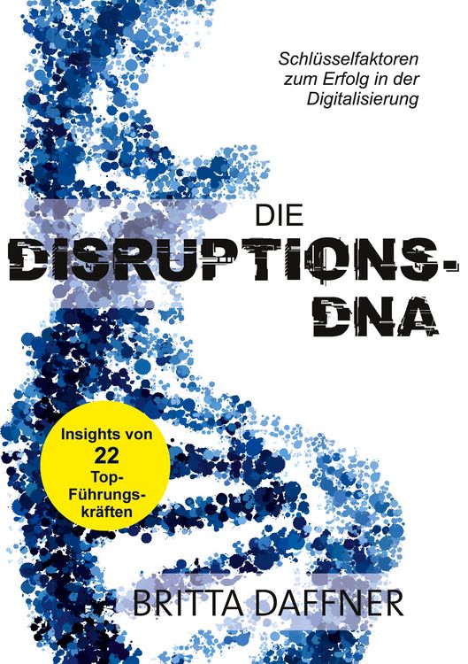 Produktbild: Die Disruptions-DNA