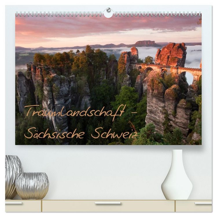 Produktbild: Traumlandschaft - S&auml;chsische Schweiz (hochwertiger Premium Wandkalender 2026 DIN A2 quer), Kunstdruck in Hochglanz