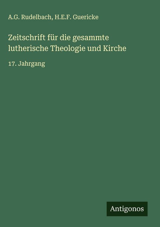 Produktbild: Zeitschrift f&uuml;r die gesammte lutherische Theologie und Kirche