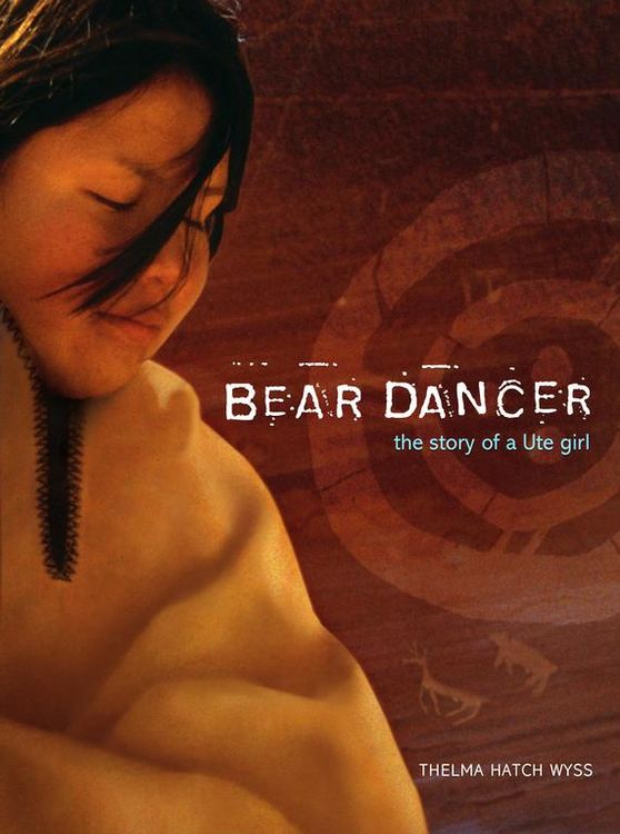 Produktbild: Bear Dancer: The Story of a Ute Girl
