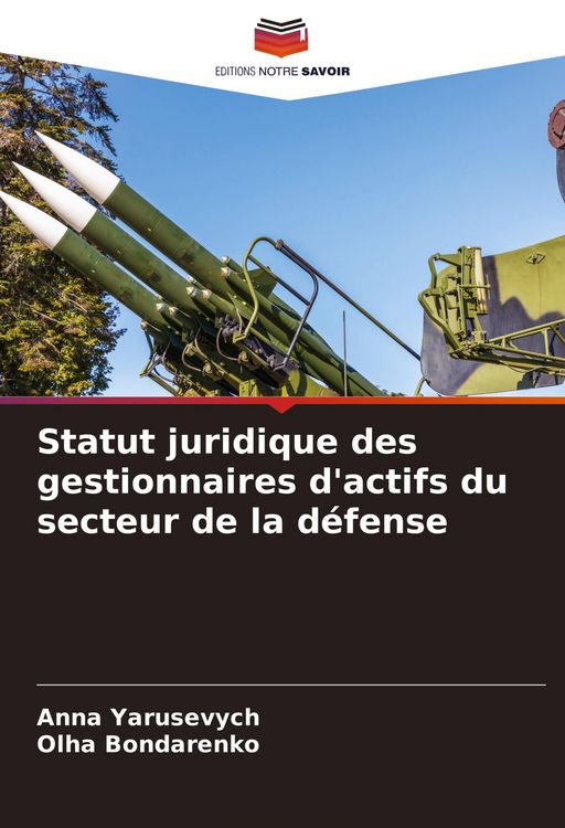 Produktbild: Statut juridique des gestionnaires d'actifs du secteur de la d&eacute;fense