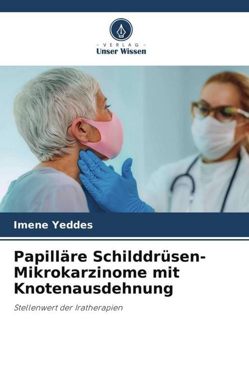 Produktbild: Papill&auml;re Schilddr&uuml;sen-Mikrokarzinome mit Knotenausdehnung