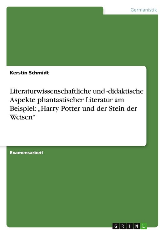 Produktbild: Literaturwissenschaftliche und -didaktische Aspekte phantastischer Literatur am Beispiel: "Harry Potter und der Stein der Weisen"