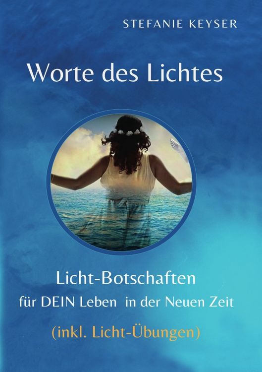Produktbild: Worte des Lichtes / Worte des Lichtes - "Lichtbotschaften f&uuml;r DEIN Leben in der Neuen Zeit"