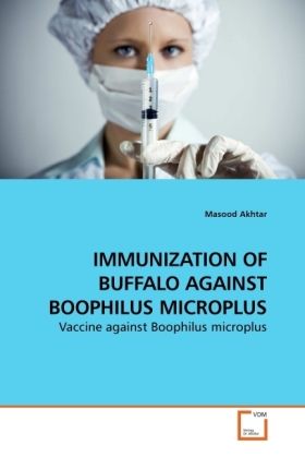 Produktbild: Akhtar, M: IMMUNIZATION OF BUFFALO AGAINST BOOPHILUS MICROPL