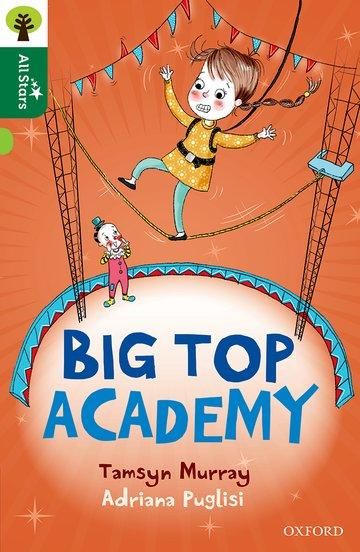 Produktbild: Oxford Reading Tree All Stars: Oxford Level 12 : Big Top Academy