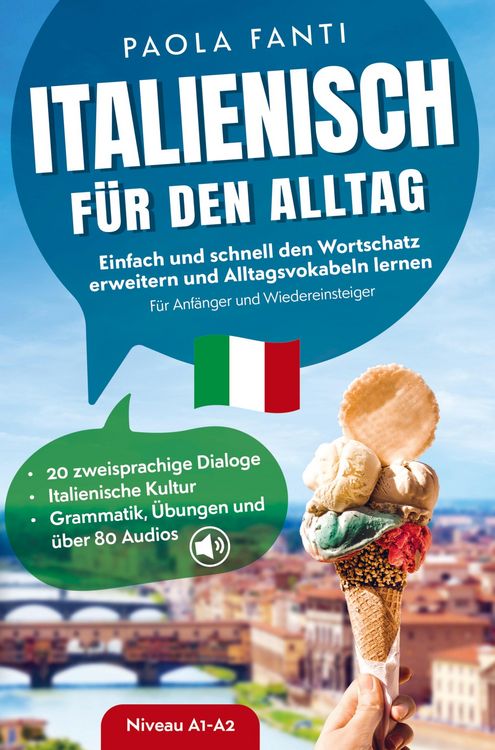 Produktbild: Italienisch f&uuml;r den Alltag | Einfach und schnell den Wortschatz erweitern und Alltagsvokabeln lernen | F&uuml;r Anf&auml;nger und Wiedereinsteiger (A1-A2)