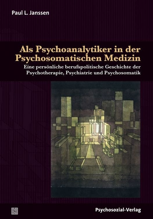 Produktbild: Als Psychoanalytiker in der Psychosomatischen Medizin