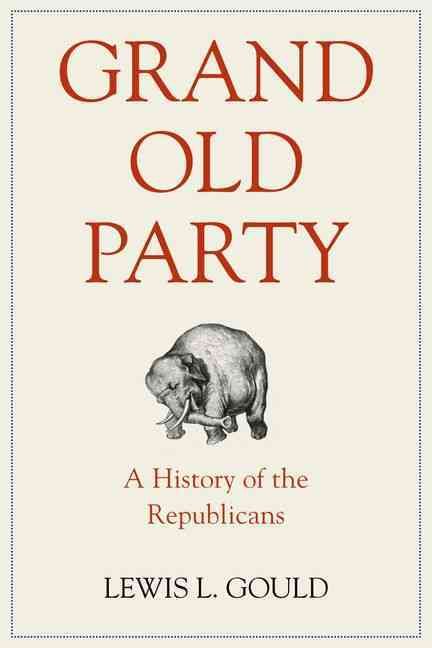 Produktbild: Grand Old Party: A History of the Republicans