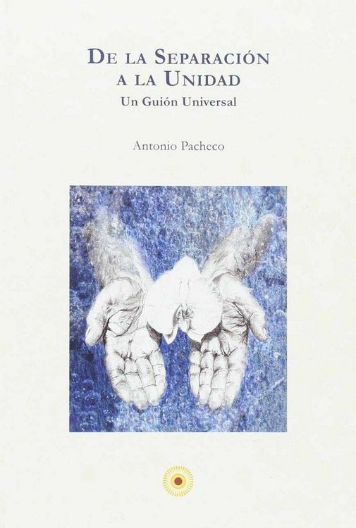 Produktbild: De la separaci&oacute;n a la unidad, un gui&oacute;n universal