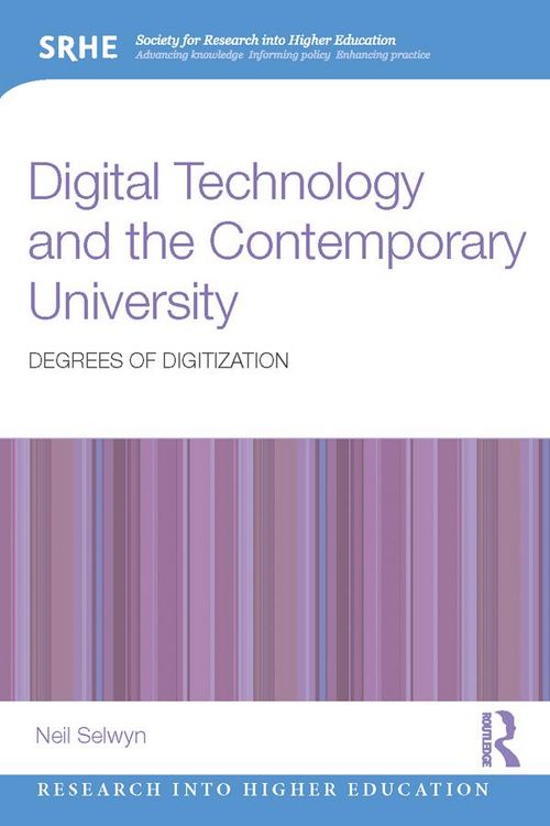 Produktbild: Digital Technology and the Contemporary University