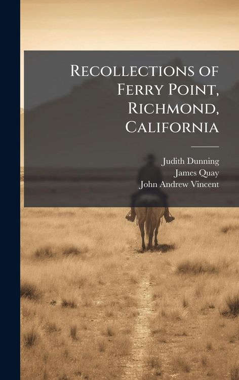Produktbild: Recollections of Ferry Point, Richmond, California
