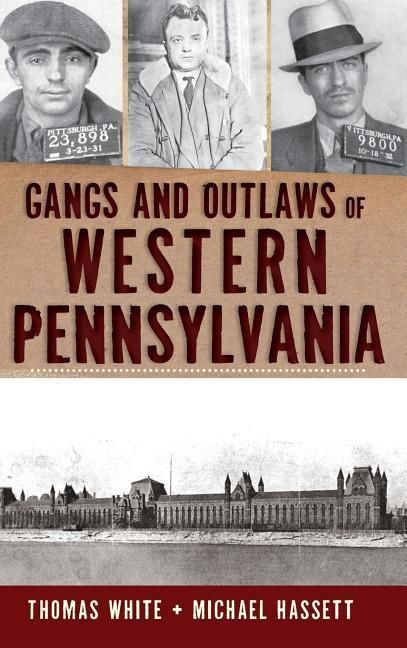 Produktbild: Gangs and Outlaws of Western Pennsylvania
