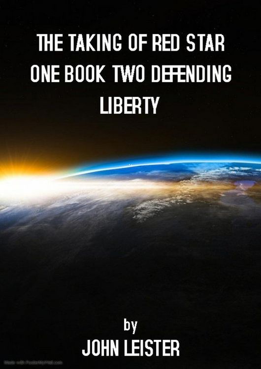 Produktbild: The Taking Of Red Star One Book Two Defending Liberty