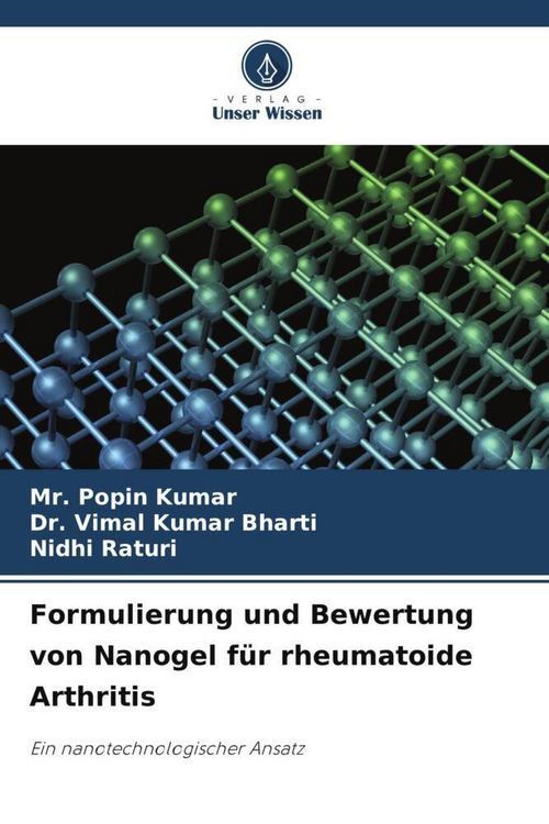 Produktbild: Formulierung und Bewertung von Nanogel f&uuml;r rheumatoide Arthritis