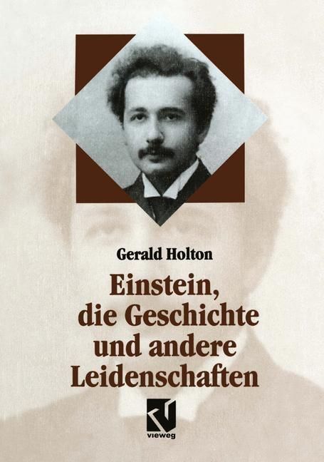 Produktbild: Einstein, die Geschichte und andere Leidenschaften