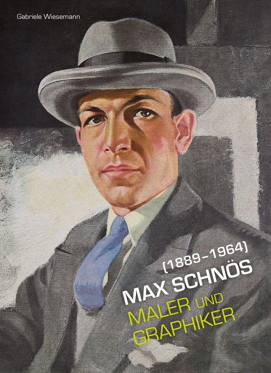 Produktbild: Max Schn&ouml;s (1889-1964) - Maler und Graphiker
