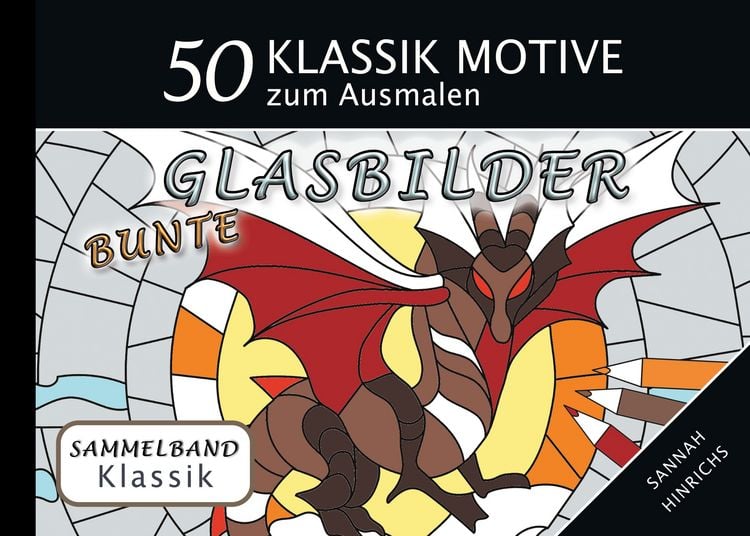 Produktbild: Klassik Sammelband 50 Klassik Motive zum Ausmalen - Bunte Glasbilder