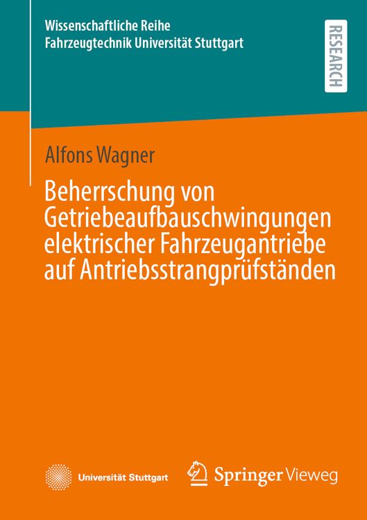 Produktbild: Beherrschung von Getriebeaufbauschwingungen elektrischer Fahrzeugantriebe auf Antriebsstrangpr&uuml;fst&auml;nden
