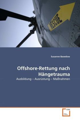 Produktbild: Basedow, S: Offshore-Rettung nach H&auml;ngetrauma